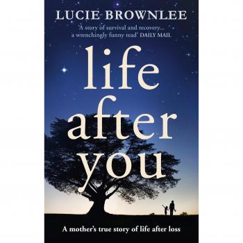 Lucie Brownlee Life After You