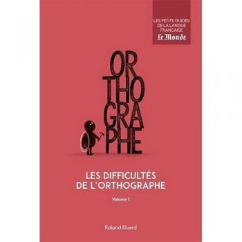 Les difficultés de l'orthographe