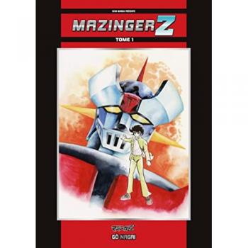 ISAN MANGA Mazinger Z tome 1