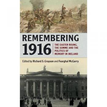 Remembering 1916
