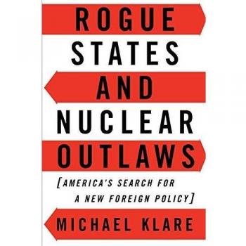 ROGUE STATES PB: America's Search for a New Foreign Policy