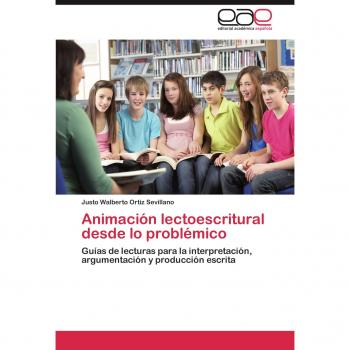 Ortiz Sevillano, Justo Walberto: Animación lectoescritural desde lo problémico