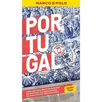 MARCO POLO Reiseführer Portugal: Reisen mit Insider-Tipps. Inkl. kostenloser Touren-App