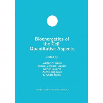 Bioenergetics of the Cell: Quantitative Aspects