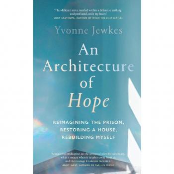 Yvonne Jewkes An Architecture of Hope
