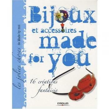 Bijoux Et Accessoires Made For You