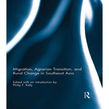 Migration Agrarian Transition and Rural Change in Southeast Asia