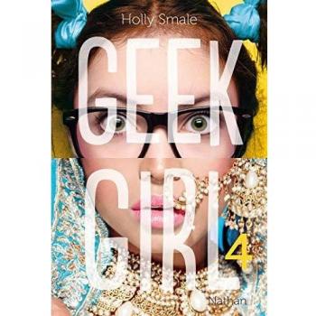 Geek Girl, Tome 4 :