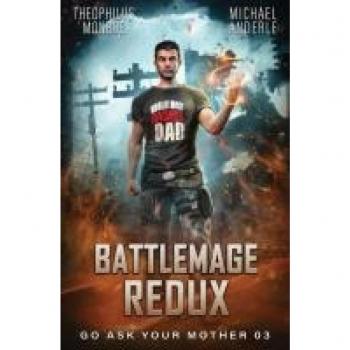 Monroe, Theophilus: Battlemage Redux