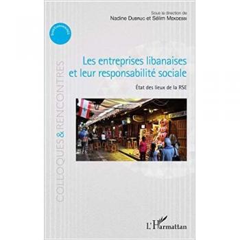 Les entreprises libanaises et leur responsabilité sociale: Etat des lieux de la RSE