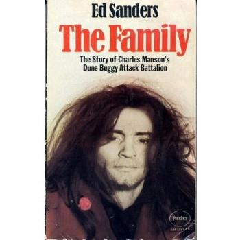 The Family The Story of Charles Manson's Dune Buggy Attack Battalion