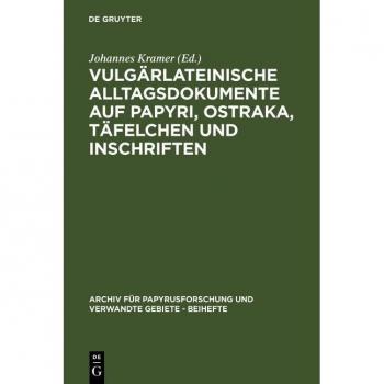 Vitalsource Technologies, Inc. Vulgarlateinische Alltagsdokumente Auf Papyri, Ostraka, Tafelchen Und I