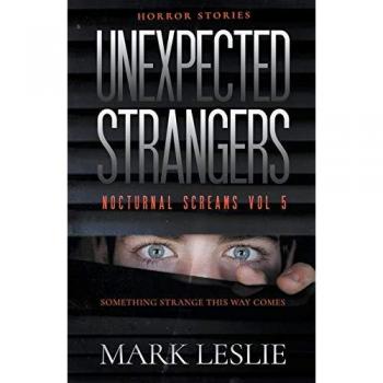 Unexpected Strangers