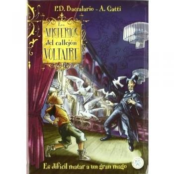 Los misterios del callejón Voltaire: Es difícil matar a un gran mago (Tapa blanda).