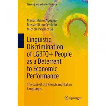 Linguistic Discrimination of LGBTQ+ People as a Deterrent to Economic Performance
