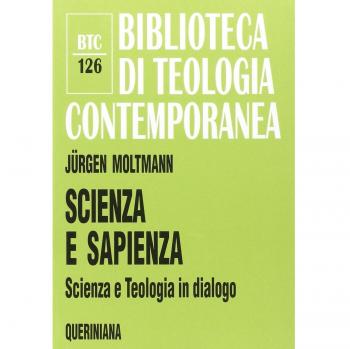 Scienza e sapienza. Scienza e teologia in dialogo