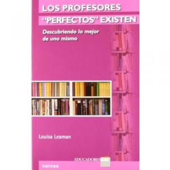 Los profesores perfectos existen