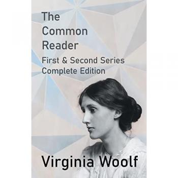 Woolf, Virginia: The Common Reader