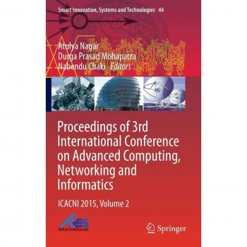 Proceedings of 3rd International Conference on Advanced Computing, Networking and Informatics: ICACNI 2015, Volume 2