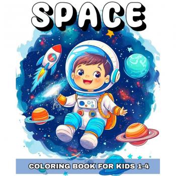 Space Coloring book for Kids Ages 1-4
