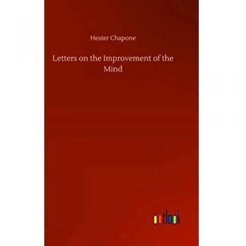 Letters on the Improvement of the Mind