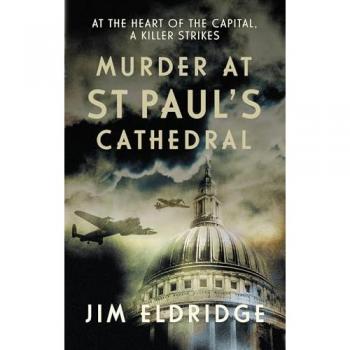 Murder at St Paul's Cathedral : The gripping wartime murder mystery