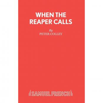 When the Reaper Calls