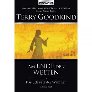 Das Schwert der Wahrheit 10: Am Ende der Welten -