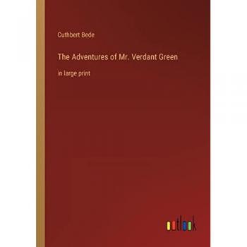 The Adventures of Mr. Verdant Green: in large print