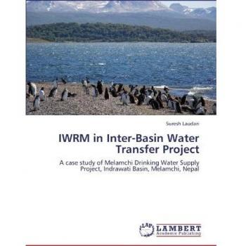 IWRM in Inter-Basin Water Transfer Project: A case study of Melamchi Drinking Water Supply Project, Indrawati Basin, Melamchi, Nepal