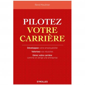 Pilotez votre carrière