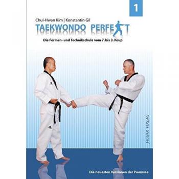 Chul-Hwan Kim Taekwondo Perfekt 1: Die Formen