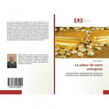 La valeur de votre entreprise: Interprétation symbolique des ressources financières pour l'évaluation de l'entreprise