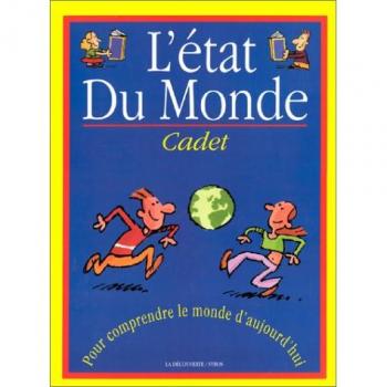 L'Etat du monde cadet. Pour comprendre le monde aujourd'hui