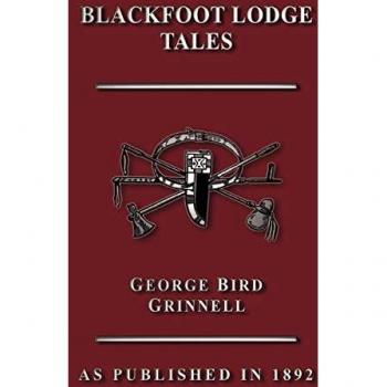 Blackfoot Lodge Tales