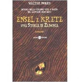 Ensel e Krete. Una storia di Zamonia