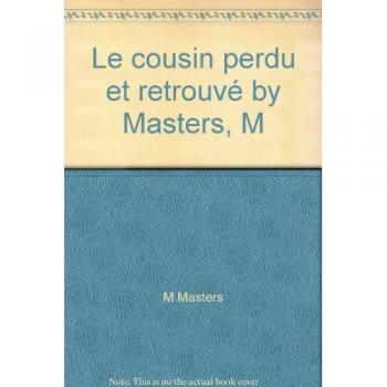 Le cousin perdu et retrouvé
