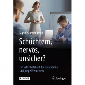 Schüchtern, nervös, unsicher?