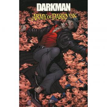 Darkman vs. The Army of Darkness