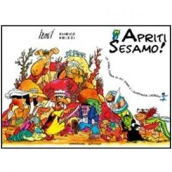 Apriti Sesamo! La vera storia di Alì Babà e quaranta ladroni