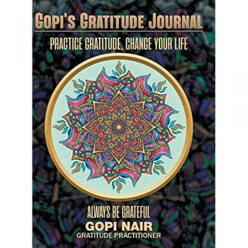 Nair, Gopi: Gopi's Gratitude Journal