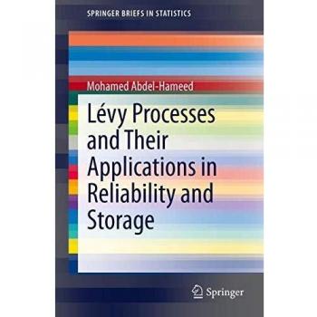 Lévy Processes and Their Applications in Reliability and Storage
