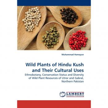 Wild Plants of Hindu Kush and Their Cultural Uses