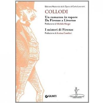 Un romanzo in vapore. Da Firenze a Livorno-I misteri di Firenze