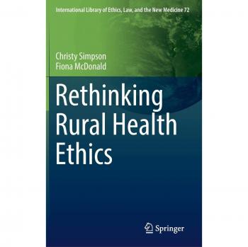 Rethinking Rural Health Ethics