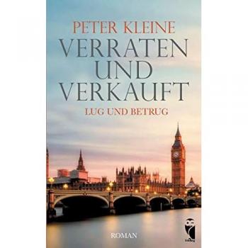Verraten und Verkauft: Lug und Betrug: Eine moderne Shakespeare-Adaption