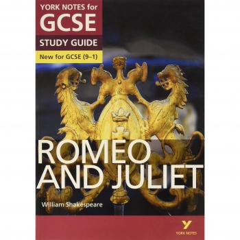 Romeo and Juliet STUDY GUIDE: York Notes for GCSE