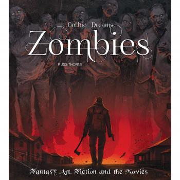 Zombies: Fantasy Art, Fiction & The Movies