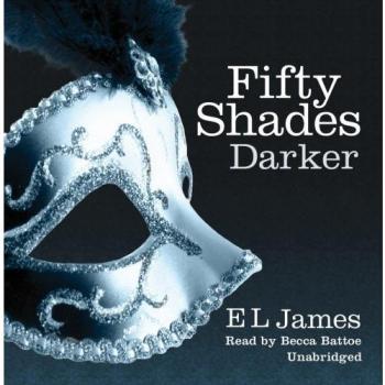 Battoe, Becca : Fifty Shades Darker: The #1 Sunday Times CD Fast and FREE P & P