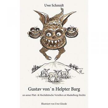 Uwe Schmidt Gustav Von`N Helpter Barg